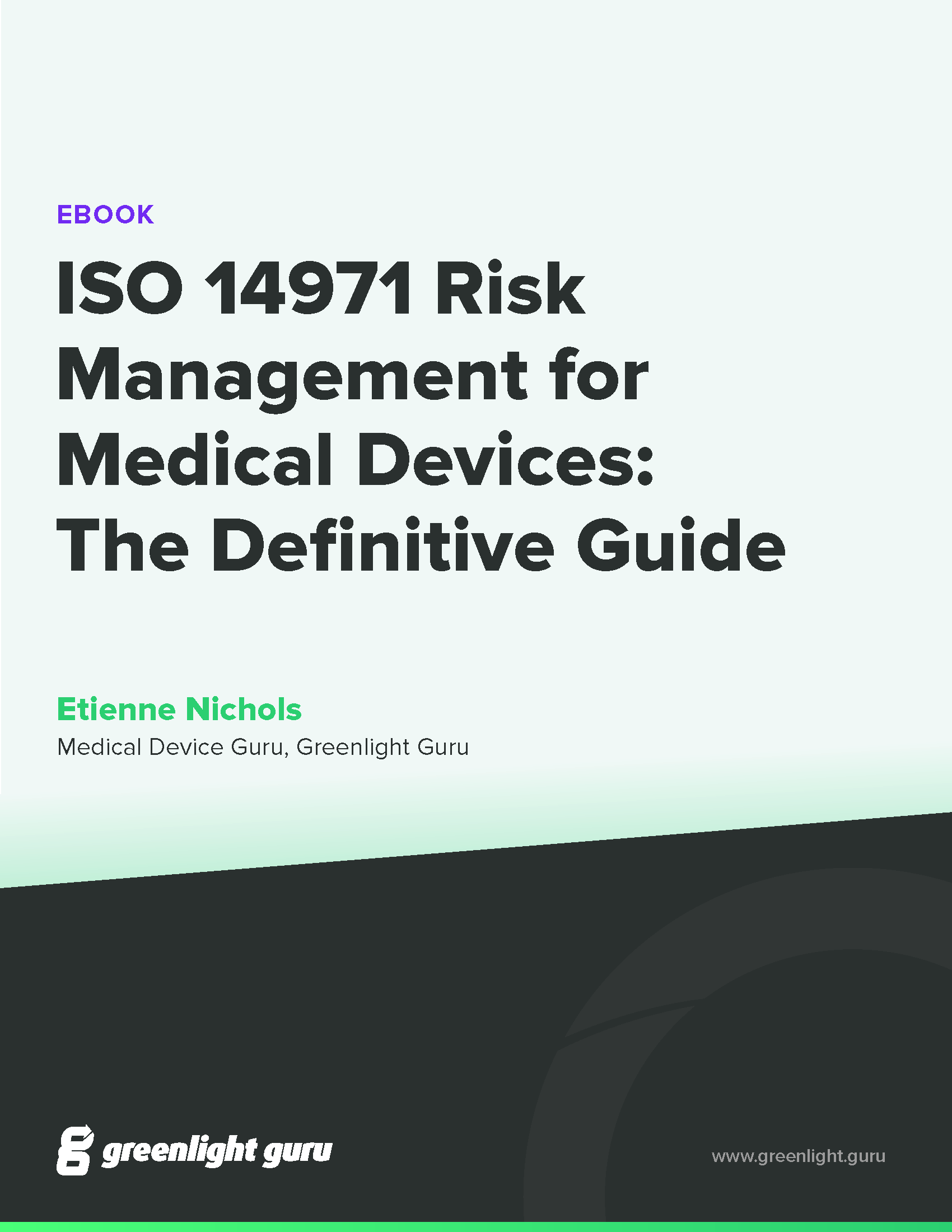 The Definitive Guide To ISO 14971 Risk Management For Medical Devices